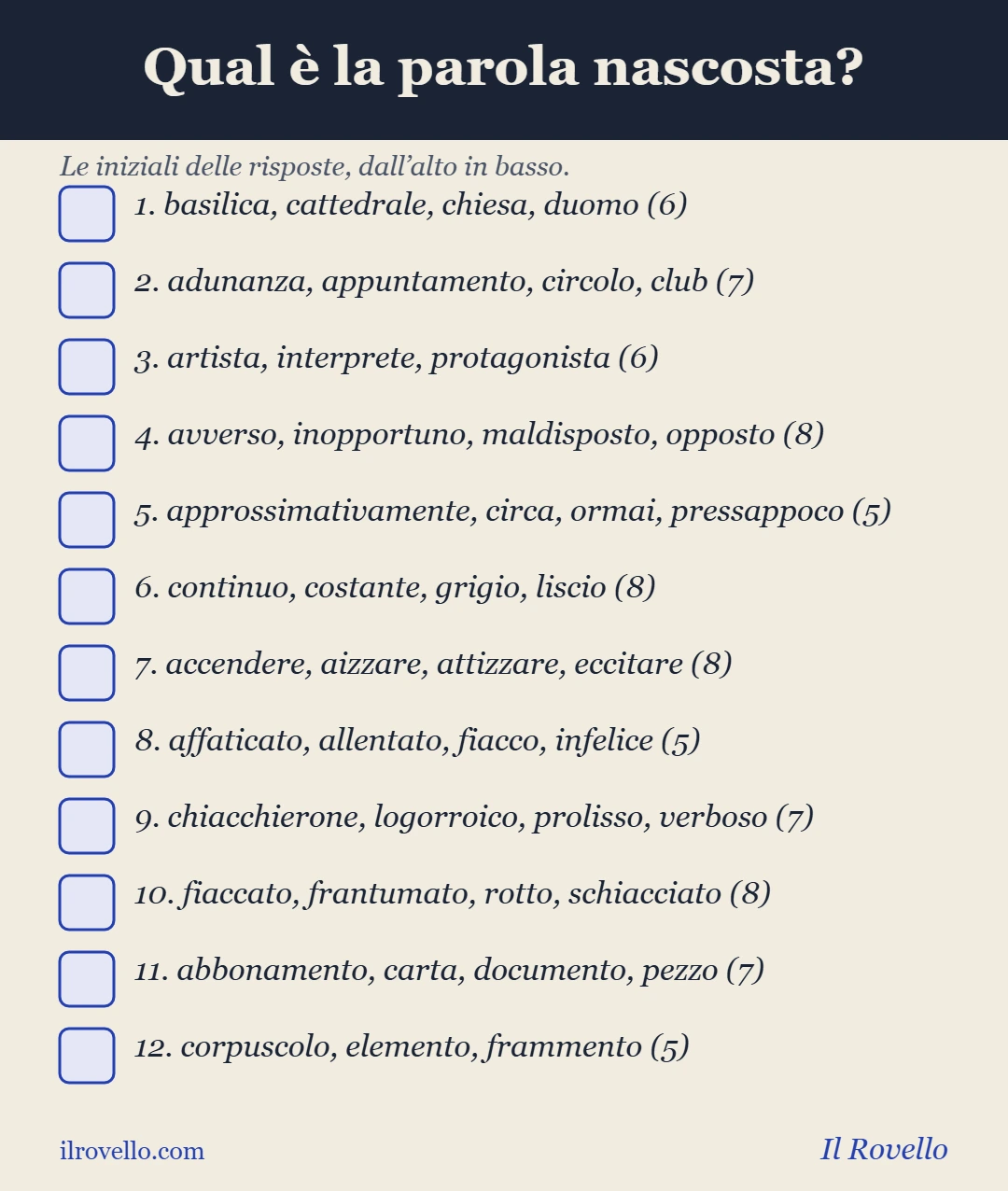Acrostico: indovina la parola formata dalle iniziali delle risposte