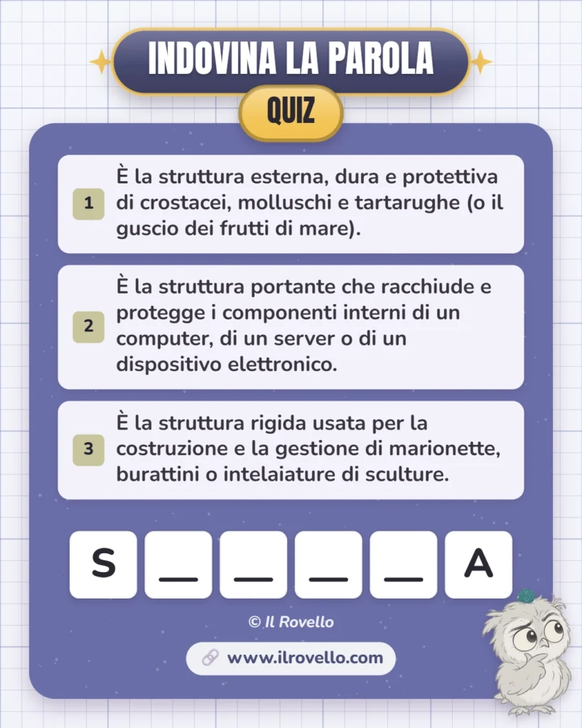 Indovinello del giorno indovina la parola struttura esterna