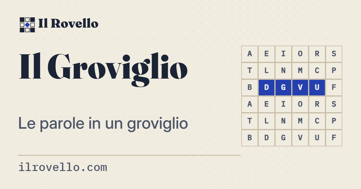 Il Groviglio de Il Rovello: le parole di una frase nascoste in una griglia di lettere.